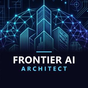 Frontier AI Architect