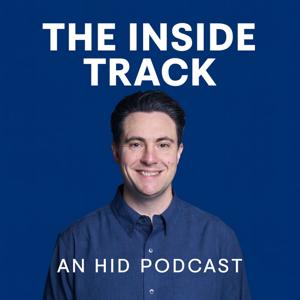 The Inside Track - An HID Podcast