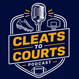 Cleats to Courts Podcast