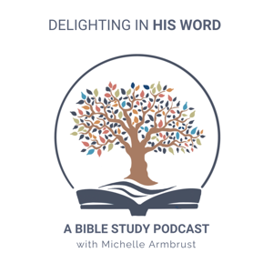 Delighting in His Word