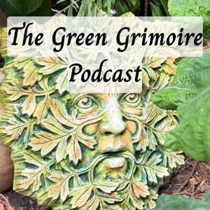 The Green Grimoire Podcast