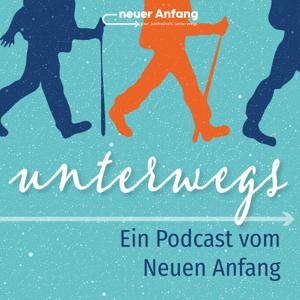 unterwegs – ein Podcast vom Neuen Anfang