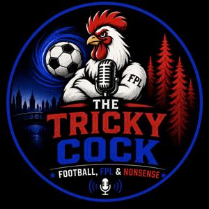 The Tricky Cock