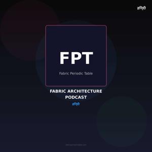 Microsoft Fabric Architecture Podcast (हिनदी)