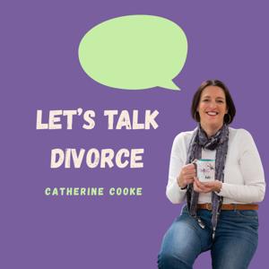 Let's Talk Divorce