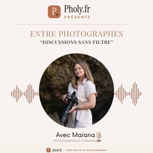 Entre photographes — Sans filtre