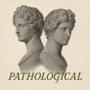 Pathological Podcast