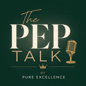 The PEP Talk