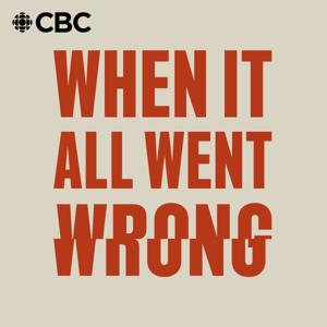 When it All Went Wrong