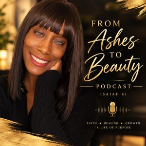 From Ashes to Beauty