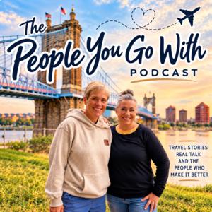The People You Go With