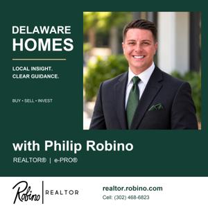 Delaware Homes with Philip Robino