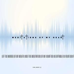 Meditations of my Heart