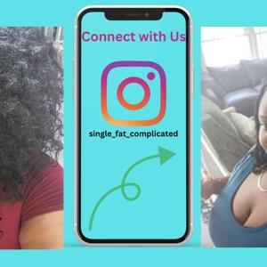 Single, Fat, and Complicated Podcast