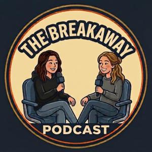 The Breakaway Podcast