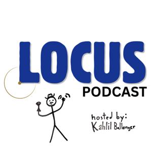 Locus Podcast