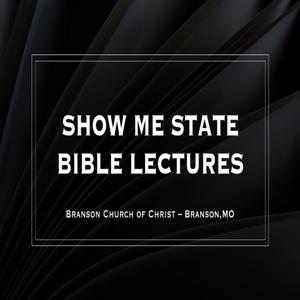 Show Me State Bible Lectures