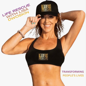 Life Rescue with Lisa Dwoskin