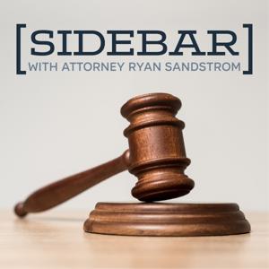 Sidebar with Attorney Ryan Sandstrom