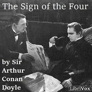 The Sign of the Four by Sir Arthur Conan Doyle.