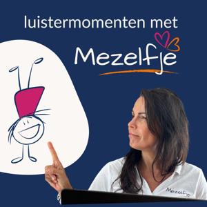 Luistermomenten met Mezelfje