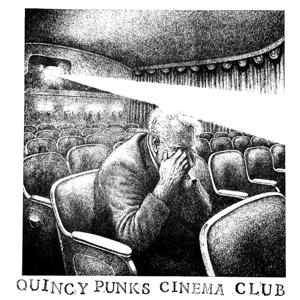 Quincy Punks Cinema Club