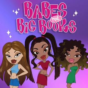 Babes for Big Books