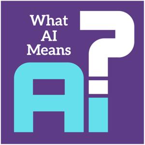What AI Means