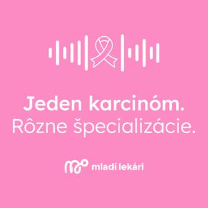 Jeden karcinóm. Rôzne špecializácie.