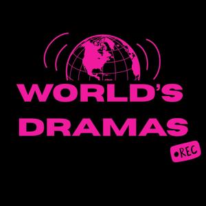 World's Dramas