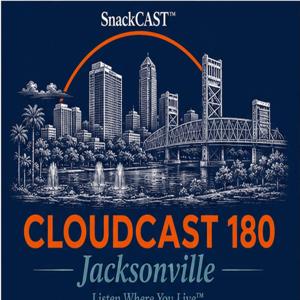 Cloudcast 180: Jacksonville