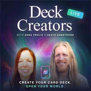 Deck Creators Live: Create Your Card Deck. Open Your World.