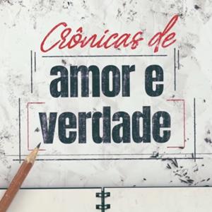 Crônicas de amor e verdade
