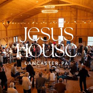 JesusHouse Podcast