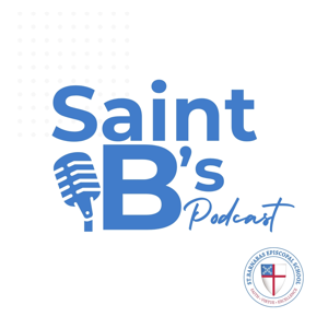 Saint B's Podcast