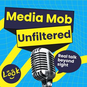 Media Mob: Unfiltered