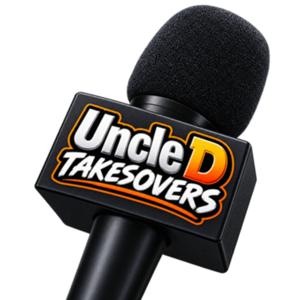 Uncle D Takes Overs