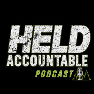 Held Accountable Outdoors | Podcast