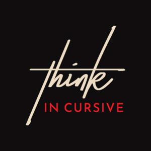 Think in Cursive