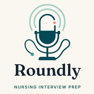 Nursing Interview Prep for New Grad Nurses — by Roundly