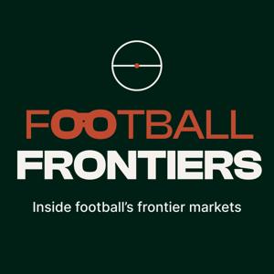 Football Frontiers | Inside football's frontier markets