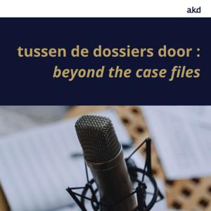 Tussen de dossiers door