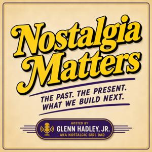 Nostalgia Matters
