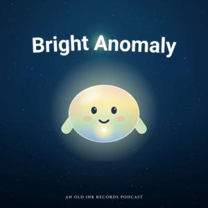 Bright Anomaly