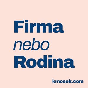 Firma nebo Rodina