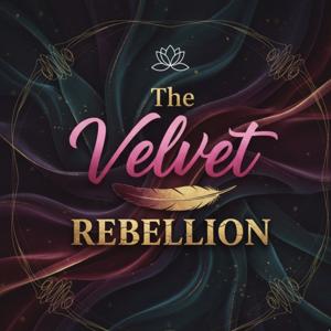 The Velvet Rebellion