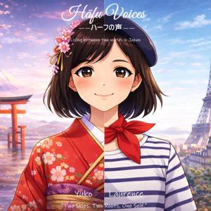 Hāfu Voices - Living between two worlds in Japan