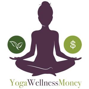 Yoga | Wellness | Money