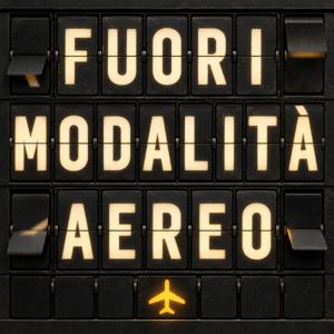 Fuori Modalità Aereo