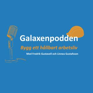 Galaxenpodden - Bygg ett hållbart arbetsliv